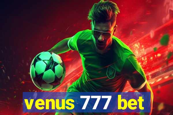 venus 777 bet